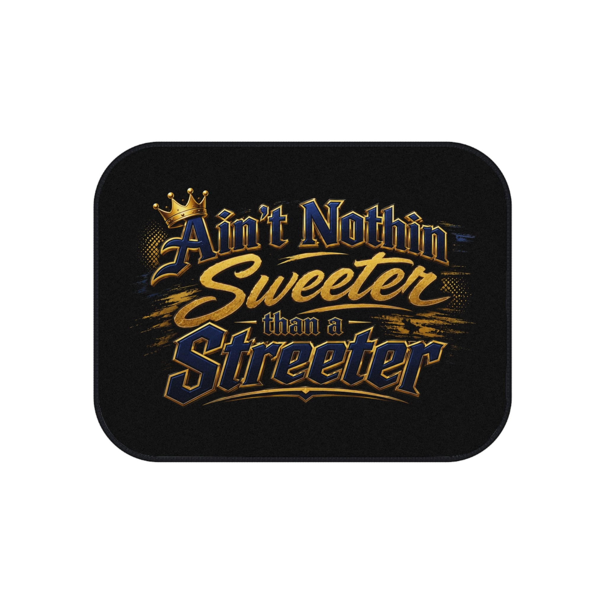 "Ain't Nothin Sweeter Than a Streeter" Car Floor Mat Set (4-Pack)