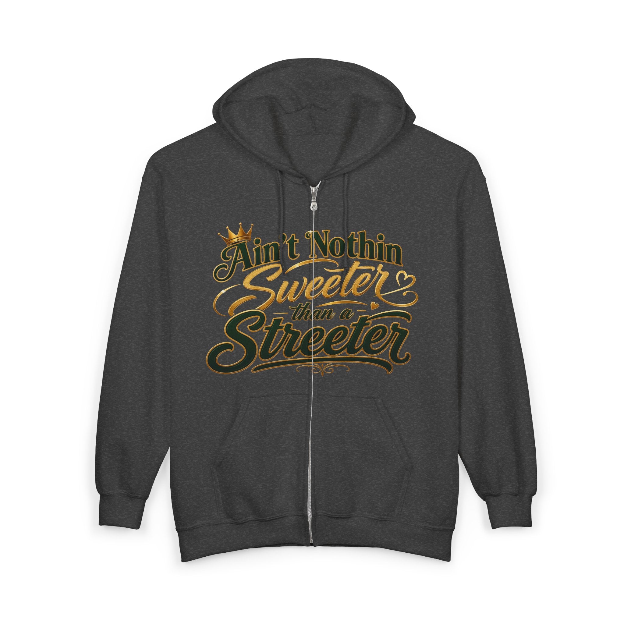 Ain't Nothin' Sweeter Than a Streeter  — Zip Hoodie