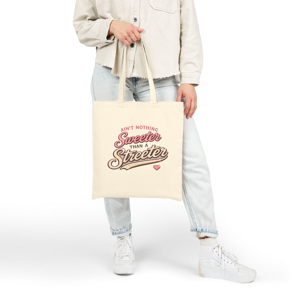 Ain't Nothing Sweeter Than a Streeter Tote