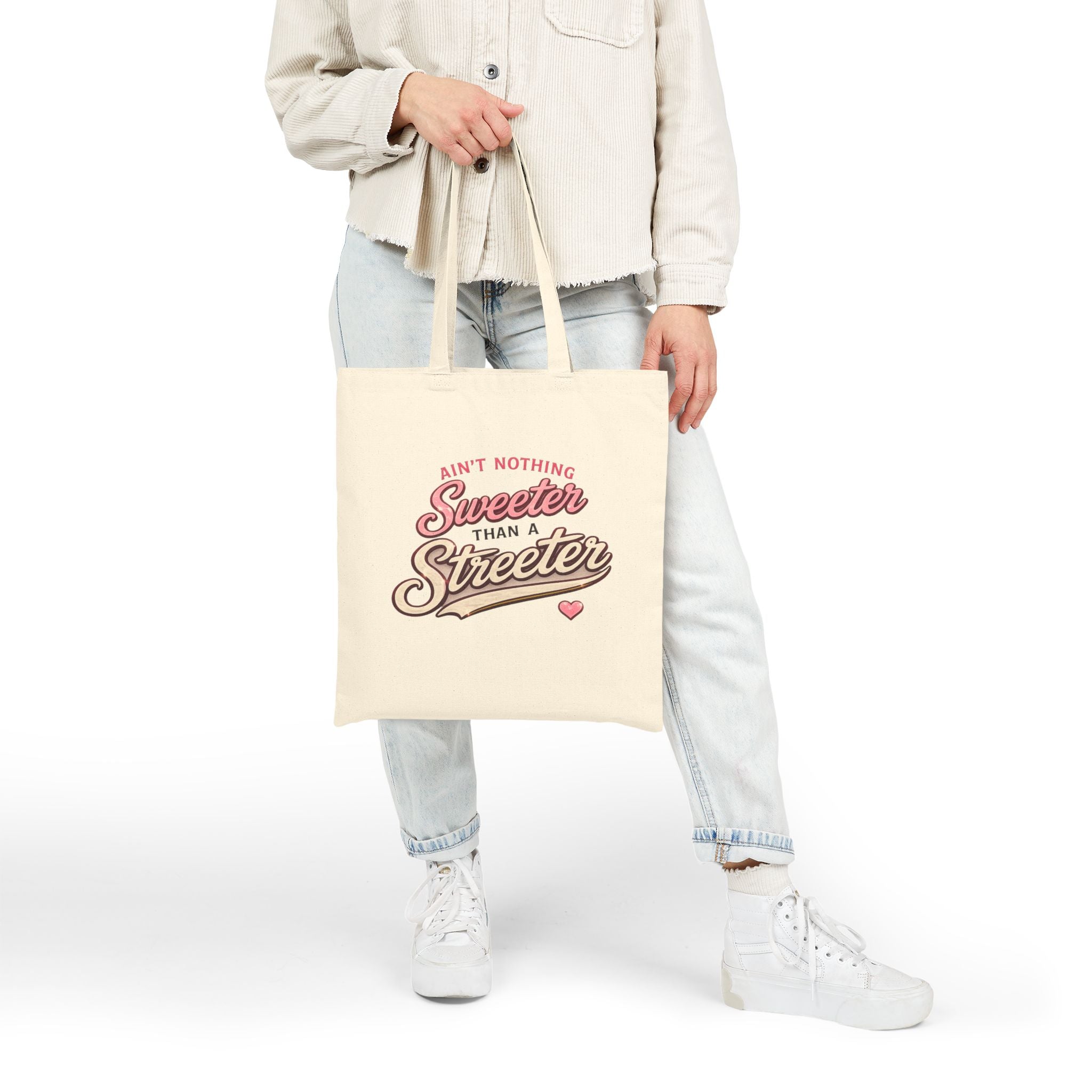 Ain't Nothing Sweeter Than a Streeter Tote