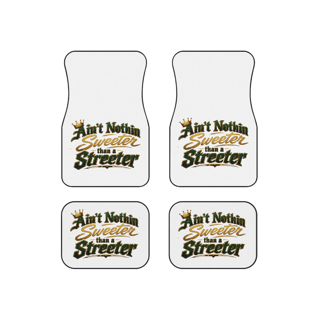 "Ain't Nothin Sweeter Than a Streeter" Car Floor Mats (Set of 4)