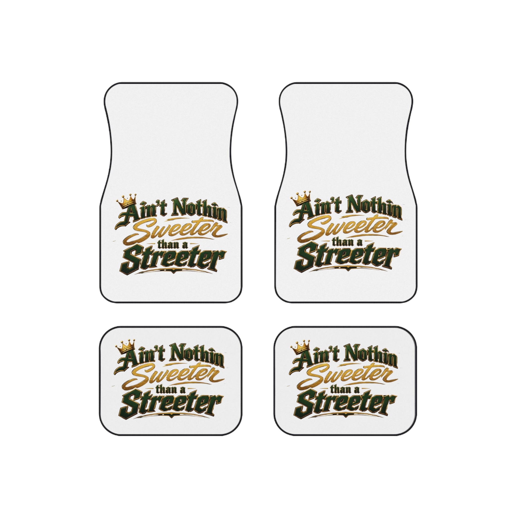 "Ain't Nothin Sweeter Than a Streeter" Car Floor Mats (Set of 4)