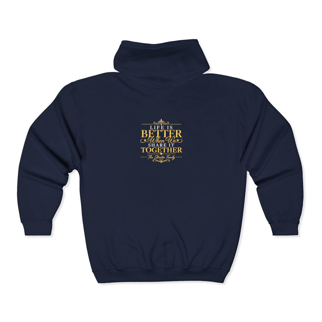 "Life is Better... Share It Together" Streeter — Zip Hoodie
