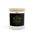 "Life Is Better When We Share It Together" Frosted Glass Candle —  11oz