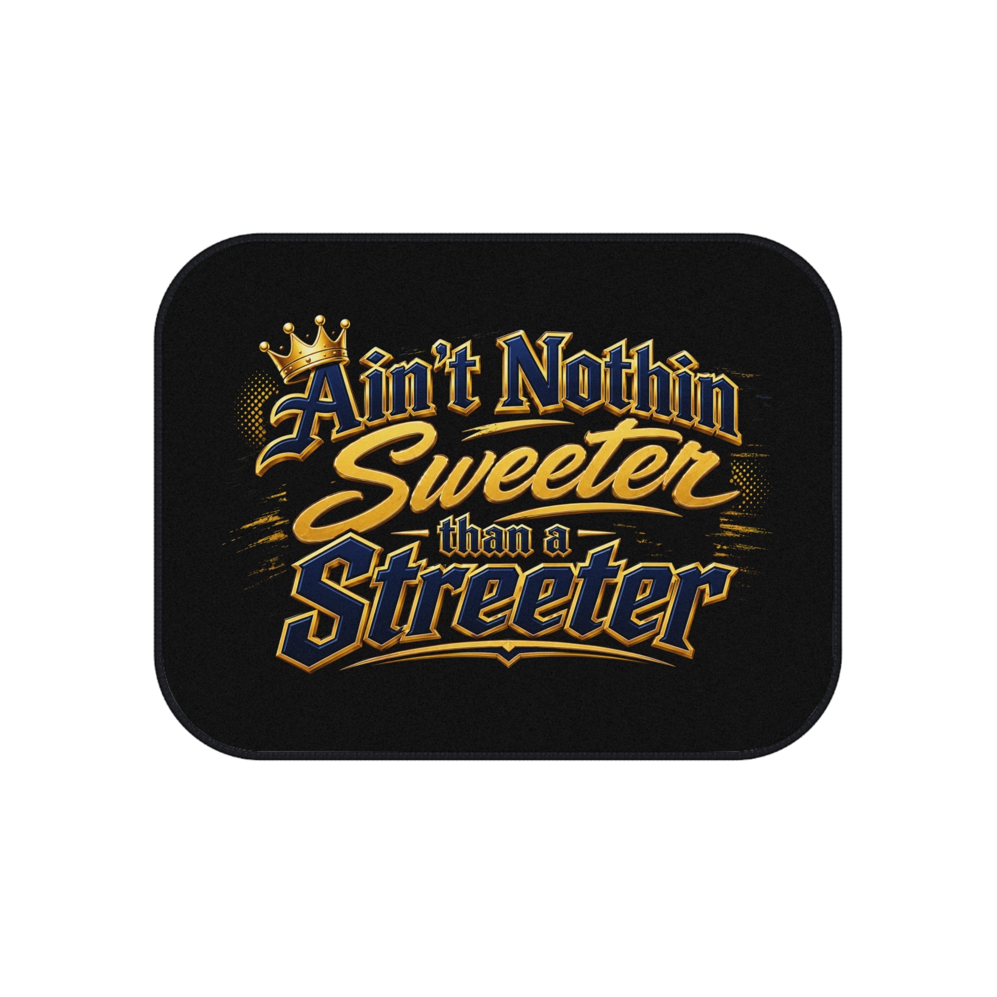"Ain't Nothin Sweeter Than a Streeter" Floor Mat Set (Set of 4)