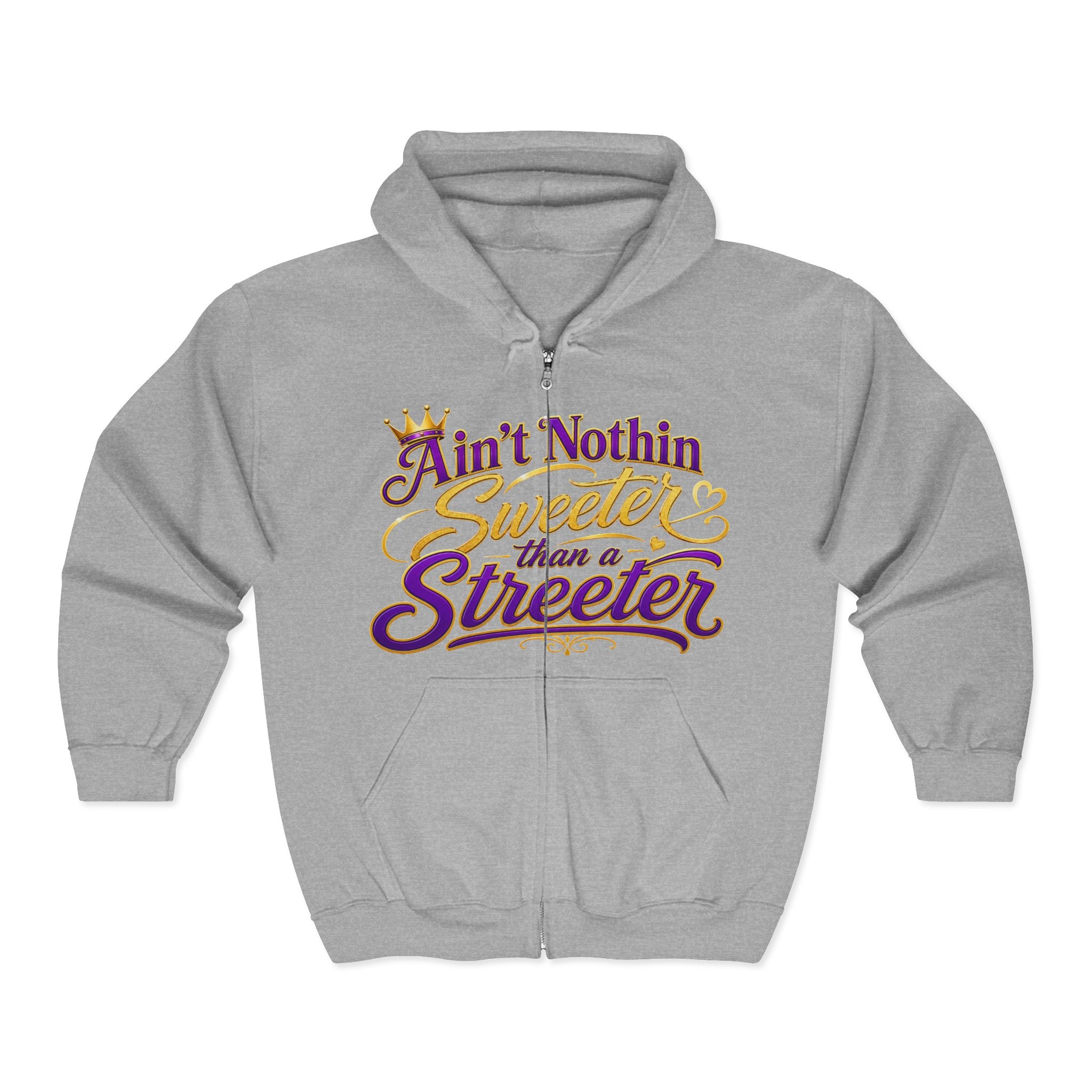 Ain't Nothin' Sweeter Than a Streeter — Zip Hoodie