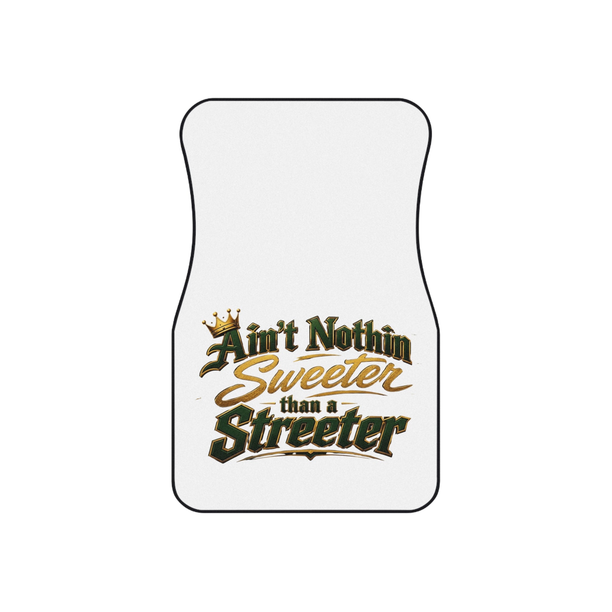 "Ain't Nothin Sweeter Than a Streeter" Car Floor Mats (Set of 4)
