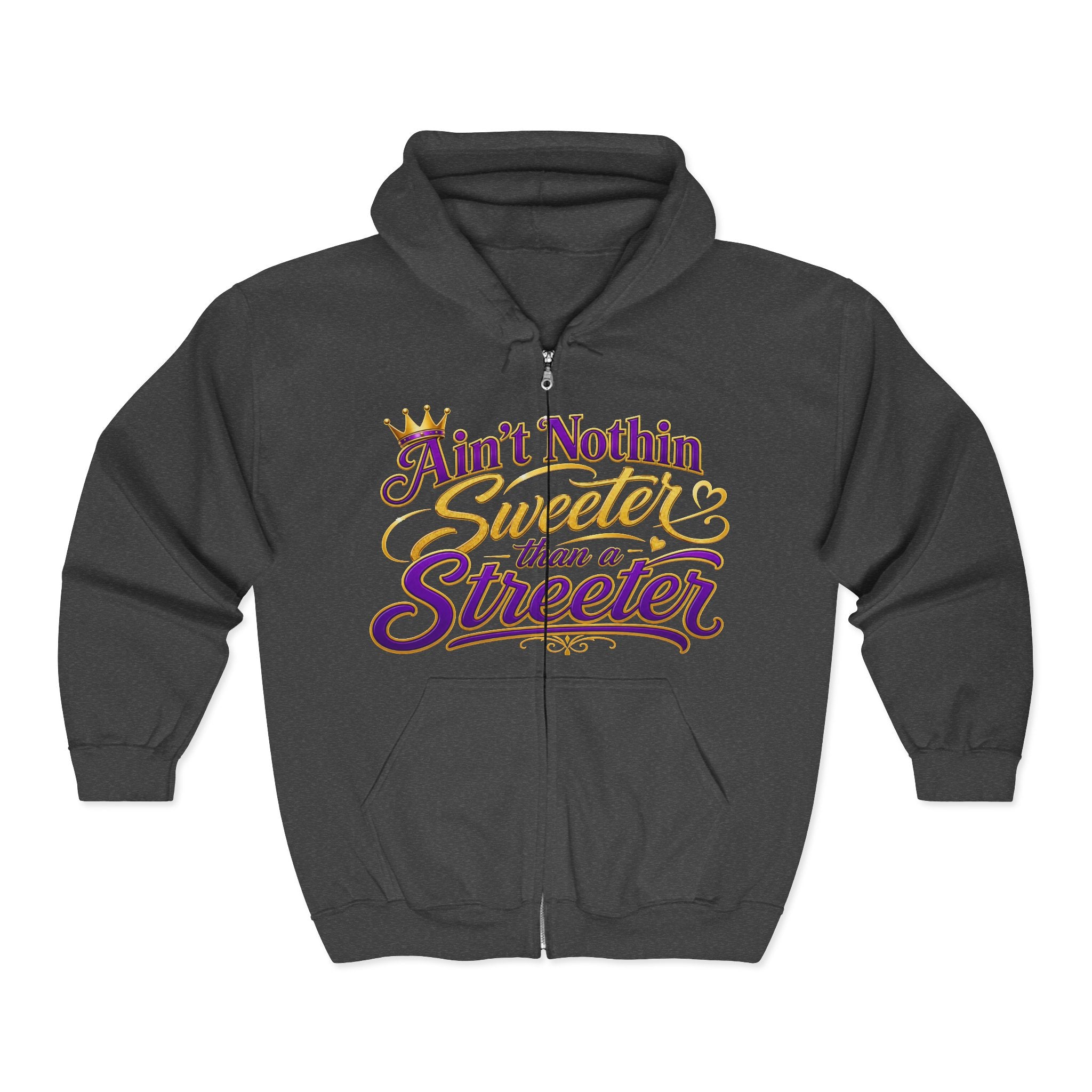 Ain't Nothin' Sweeter Than a Streeter — Zip Hoodie