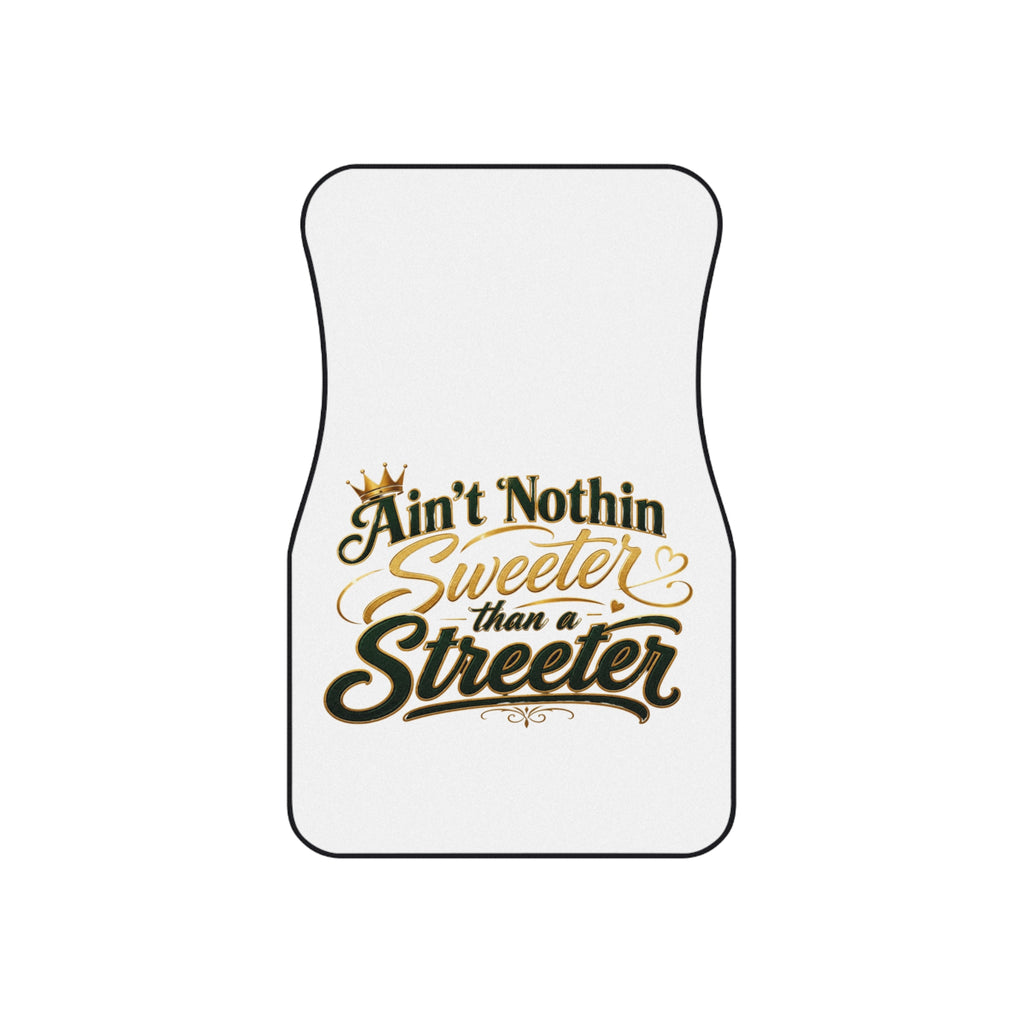 "Ain't Nothin' Sweeter Than a Streeter" Car Mats (Set of 4)