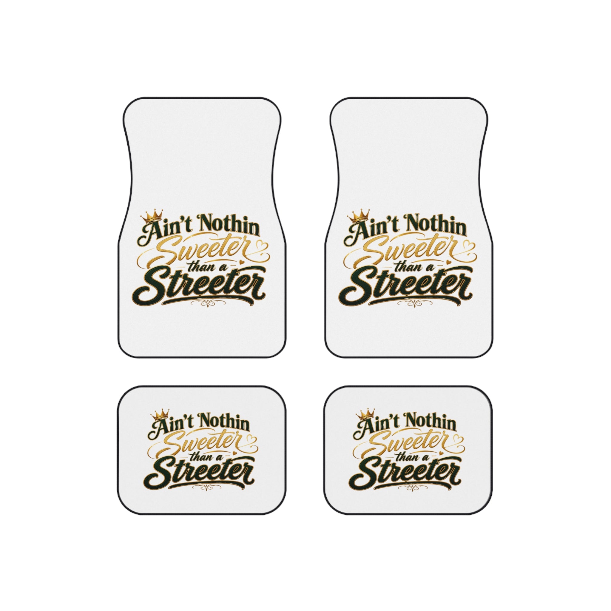 "Ain't Nothin' Sweeter Than a Streeter" Car Mats (Set of 4)