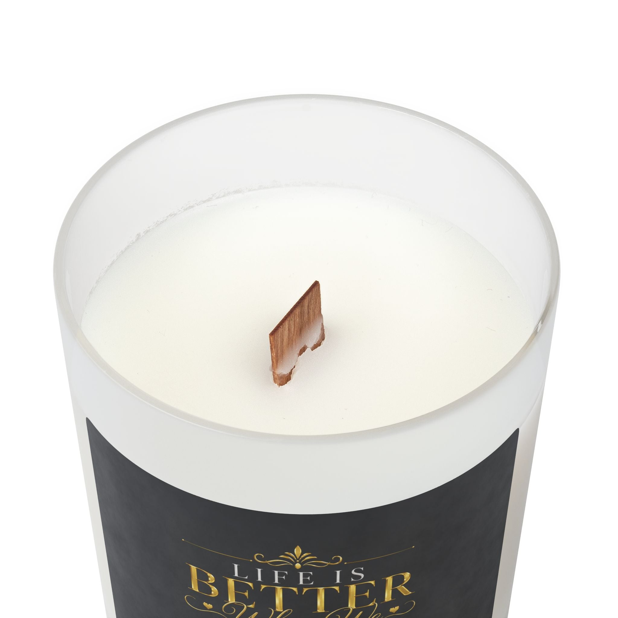 "Life Is Better When We Share It Together" Frosted Glass Candle —  11oz